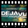 Cover Déjà vu - Corsa contro il tempo