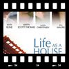 Cover Life as a house