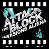 Cover Attack the block - Invasione aliena