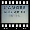 Cover L'amore bugiardo - Gone girl